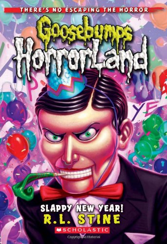 Goosebumps HorrorLand: Slappy New Year! Printables, Classroom Activities, Teacher Resources| RIF.org Goosebumps HorrorLand: Slappy New Year! Printables, Classroom Activities, Teacher Resources| RIF.org