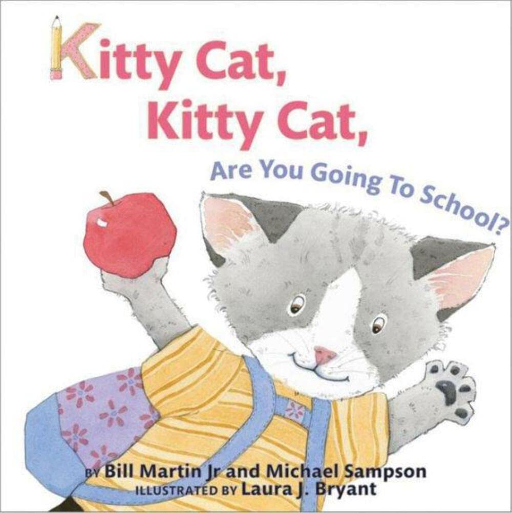 Kitty Cat, Kitty Cat, Are you Going to School?