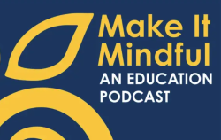 Make It Mindful Podcast