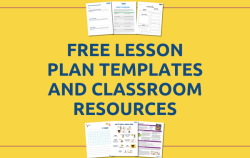 Free lesson plan templates and classroom resources