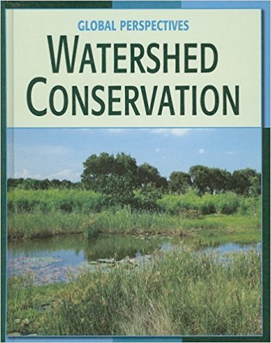 Watershed Conservation (Global Perspectives) | RIF.org