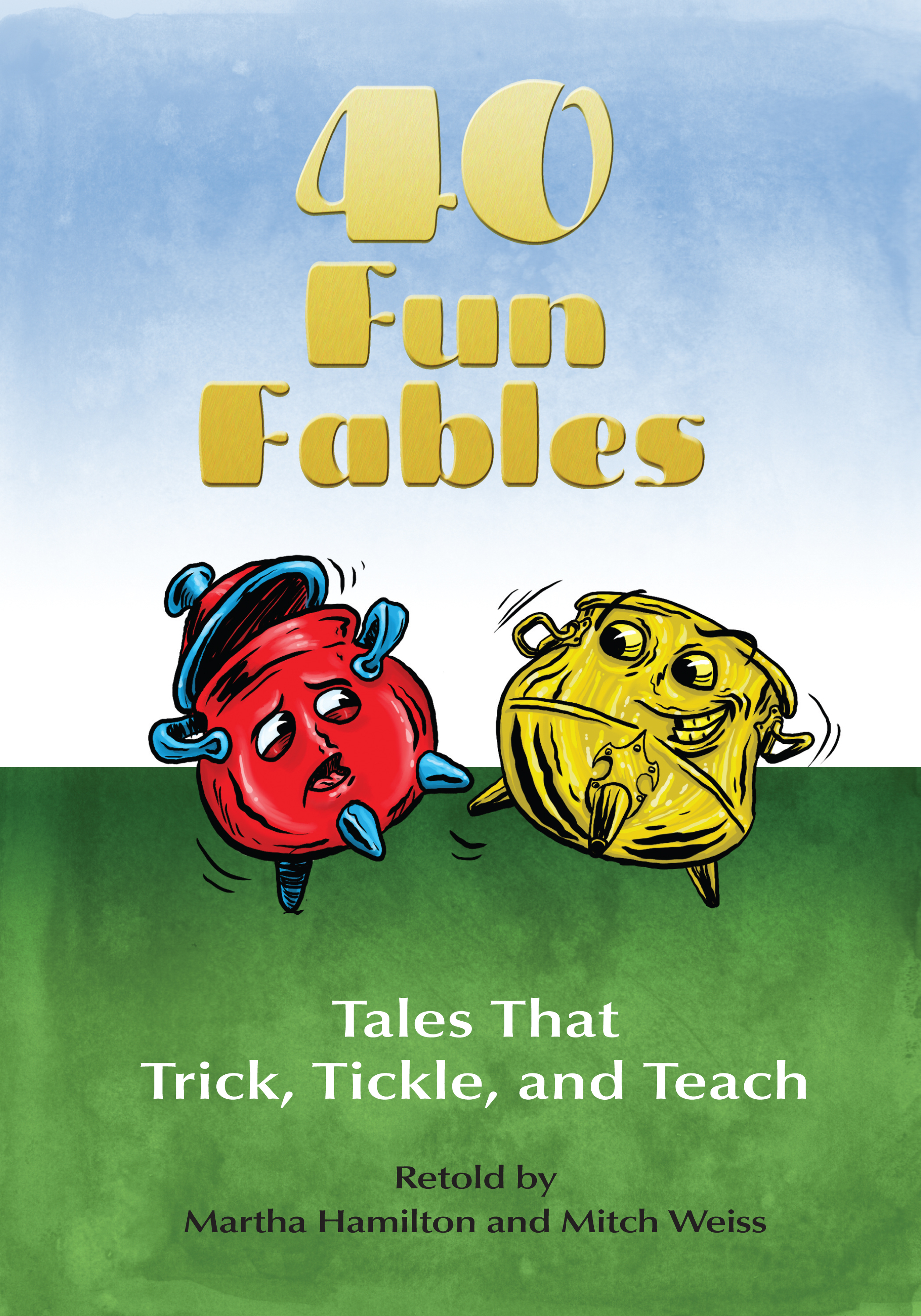 Forty Fun Fables: Tales that Trick, Tickle and Teach | RIF.org