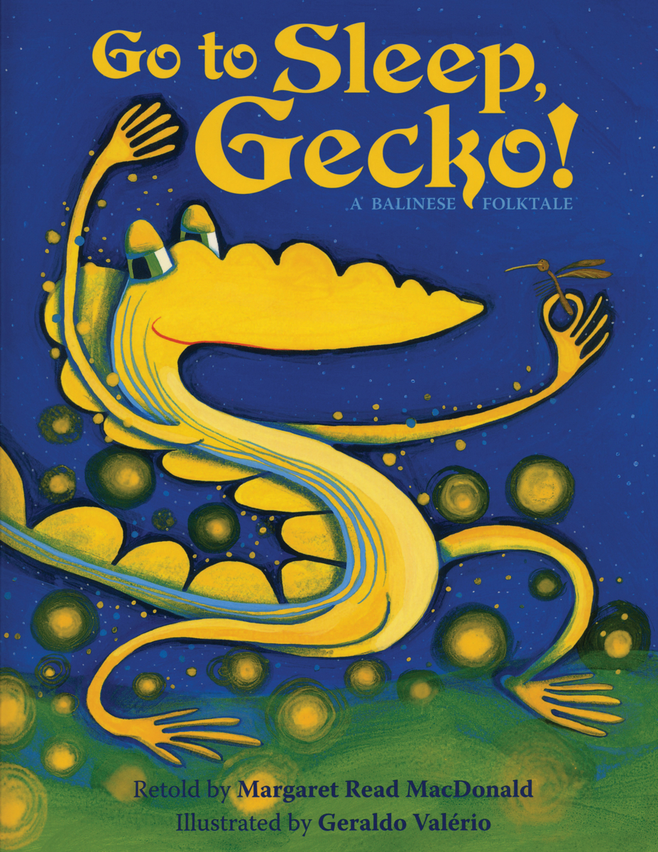 Go To Sleep, Gecko!: A Balinese Folktale | RIF.org